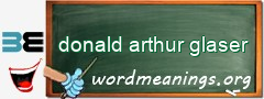 WordMeaning blackboard for donald arthur glaser